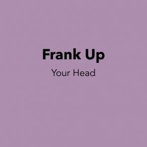 Download track Naame Frank Up