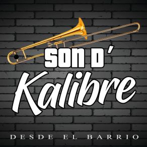 Download track Regresa Ya (Cover) Son D'Kalibre