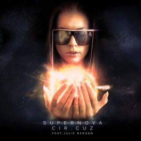 Download track Supernova Cir Cuz, Julie Bergan