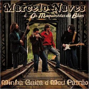 Download track Thunder Blues Marcelo Naves, Os Maquinistas Do Blues