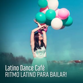 Download track Latino Dance Café Latino Dance Music Academy