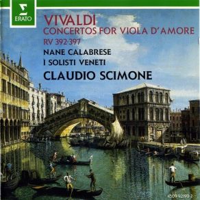 Download track Concerto In A Major RV 396 - I. Allegro I Solisti Veneti, Claudio Scimone, Nane Calabrese