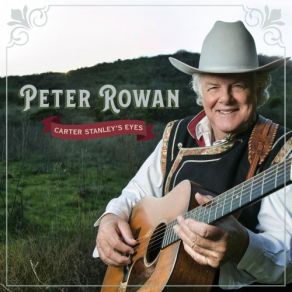 Download track The Light In Carter Stanley's Eyes Peter Rowan