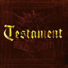 Download track Testament Des Rock Schach Matt