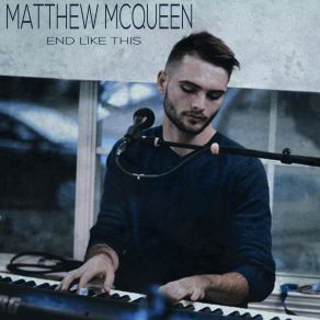 Download track Make It Out Matthew McQueen