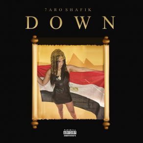 Download track Down 7ARO SHAFIK