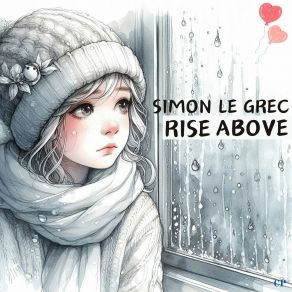 Download track Rise Above (Extended Mix) Simon Le Grec