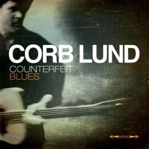 Download track Little Foothills Heaven Corb Lund