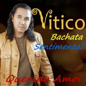 Download track Querido Amor Vitico