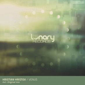 Download track Venus (Original Mix) Hristian Hristov