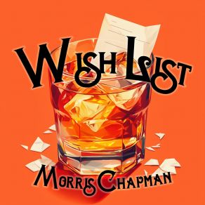 Download track Wish List Morris Chapman