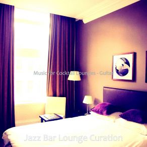 Download track Carefree Moods For Luxury Resorts Jazz Bar Lounge Curation