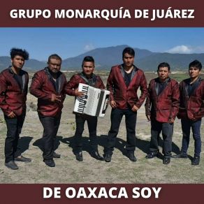 Download track De Oaxaca Soy Grupo Monarquía De Juárez