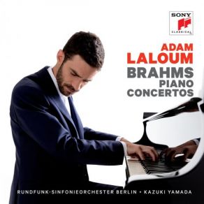 Download track Concerto For Piano And Orchestra No. 2 In B-Flat Major, Op. 83 III. Andante Adam Laloum