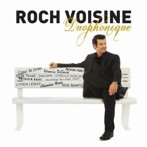 Download track Avant De Partir (En Duo Avec Veronic Dicaire) Roch Voisine