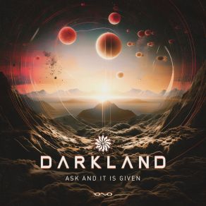 Download track Ask And It Is Given (Original Mix) Darkland