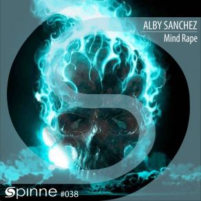 Download track Mind Rape (Original Mix) Alby Sanchez