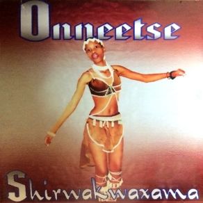 Download track Shirwakwaxama Onneestse