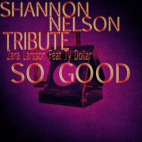 Download track So Good (Instrumental) Shannon Nelson