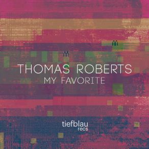 Download track Lost World Thomas Roberts