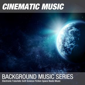 Download track Electronic Futuristic Scifi Sience Fiction Space Beats Theme 006 Background Music Soundtrack