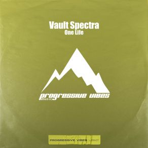 Download track One Life (Radio Edit) Vault Spectra