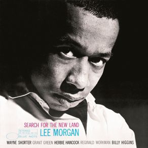 Download track Search For The New Land Lee Morgan