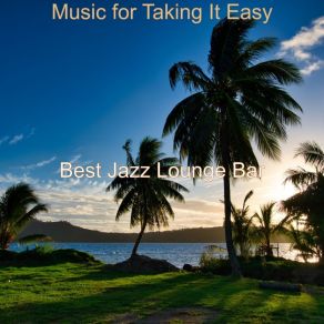 Download track Mood For Taking It Easy - Trombone Solo Best Jazz Lounge Bar