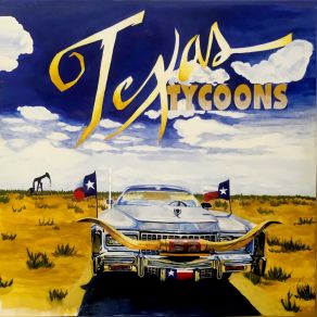 Download track What Is Fantastic Texas Tycoons