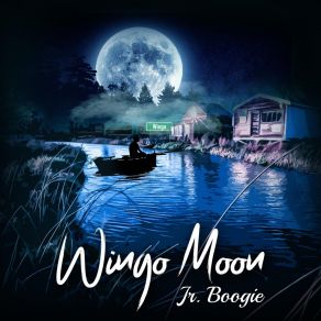 Download track Wingo Moon Junior BoogieLucas Domingue, Grant Harrington, Tony Schena, Beau Bradbury, Luiz Tornaghi