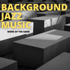 Download track The Edge Of Jazz Background Jazz Music