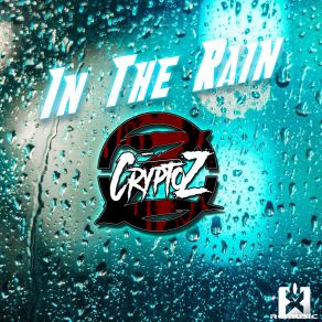 Download track In The Rain (Tronix DJ & Nick Unique Remix) CryptoZTronix Dj, Nick Unique