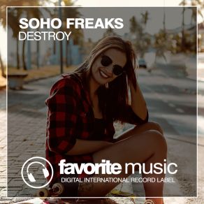 Download track Destroy (Dub Mix) Soho Freaks