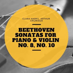 Download track Sonata No. 9 In A, Op. 30 No. 3 Kreutzer: II Coda Clara HaskilLudwig Van Beethoven