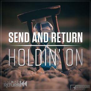 Download track Holdin On Send - Return