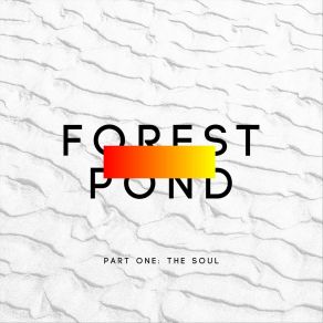 Download track Good Feels Forest Pond