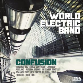 Download track Con Fusion World Electric Band