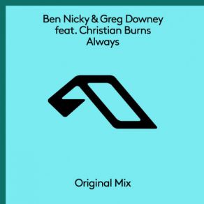 Download track Always Ben Nicky, Greg Downey, Christian Burns