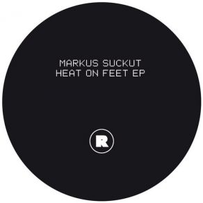 Download track Heat On Feet # 1 Markus Suckut