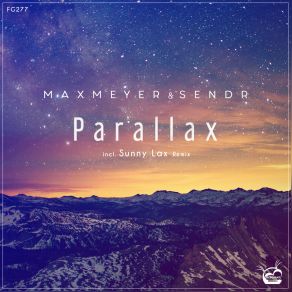 Download track Parallax (Sunny Lax Extended Remix) Max Meyer, Sendr