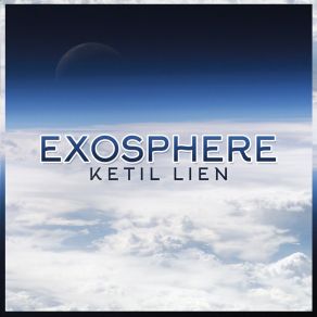 Download track Exosphere Ketil Lien