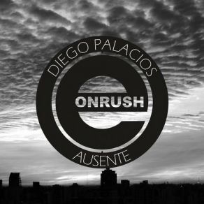 Download track Ausente (Alberto De Cardena & Senmove Hard Remix) Diego Palacios