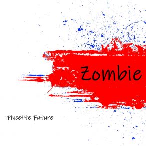 Download track Pro Mix Zombie Pincette Future