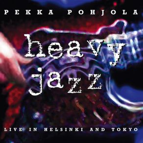 Download track Heavy Jazz (Live) Pekka Pohjola