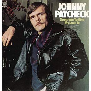 Download track Love Is A Good Thing Johnny Paycheck