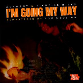 Download track I'm Going My Way (Tom Moulton Mix) Richelle