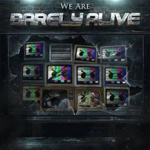 Download track We Are Barely Alive (Interlude) Barely Alive