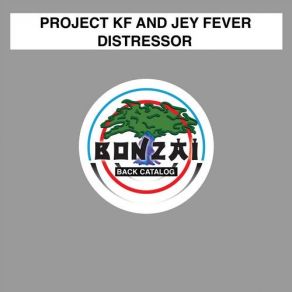 Download track Distressor (Original Mix) Jey Fever