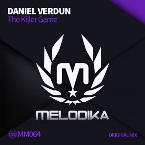 Download track The Killer Game (Original Mix) Daniel Verdun