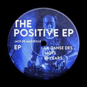 Download track 10 Years Jack De Marseille